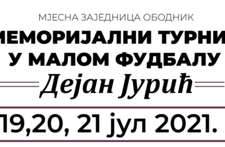 Први меморијални турнир ,,Дејан Јурић“ у Ободнику због кише помјерен за вечерас