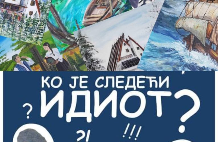 Вечерас изложба слика насталих на ликовној колонији „Хајдучке воде 2021“,представа ,,Ко је следећи идиот“ након изложбе